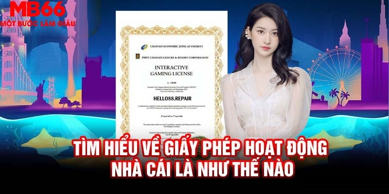 Tìm hiểu về giấy phép hoạt động cá cược tại MB66
