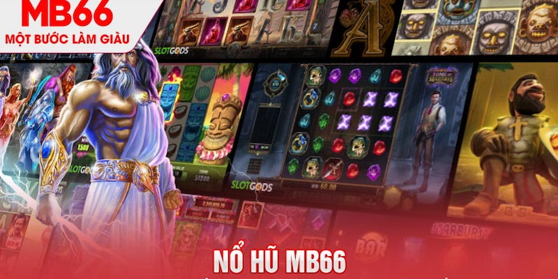 Khái quát chung về sảnh nổ hũ JDB game tại MB66